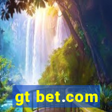 gt bet.com